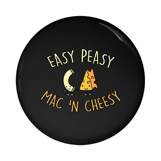 Easy Peasy Mac 'N Cheesy Pin Buttons