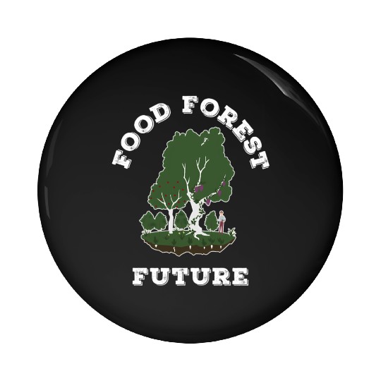 Edible Food Forest Permaculture Gardening Pin Buttons