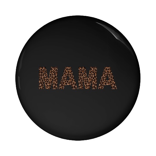 Mama mother's day Leopard design Pin Buttons