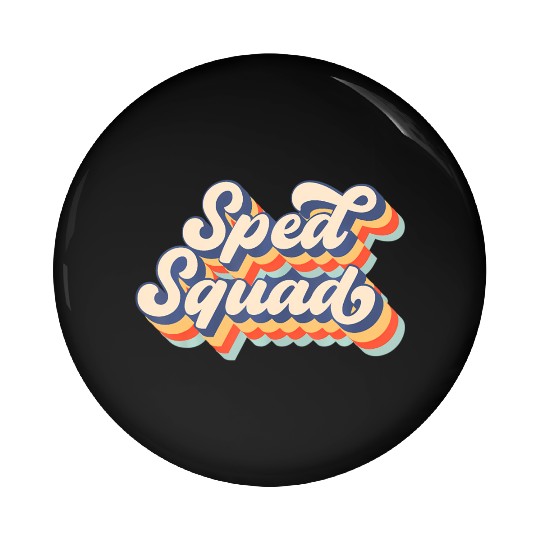 Vintage Sped Squad Special Ed Teacher Back To Scho Pin Buttons