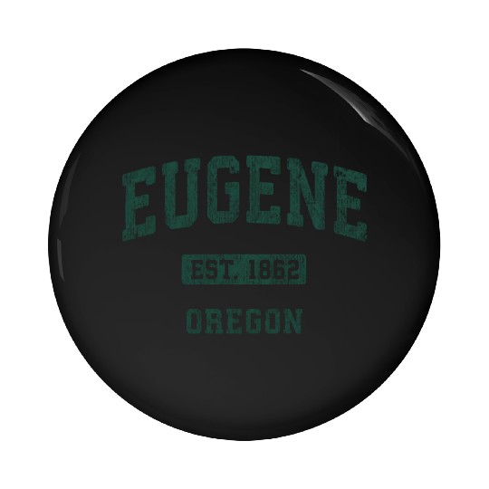 Eugene Oregon Or Athletic Sports Pin Buttons