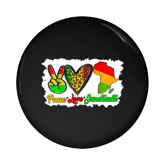 Peace Love Junenth Pride Black Africa American Pin Buttons
