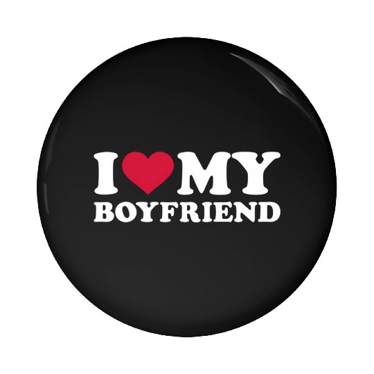 I Love My Boyfriend Pin Buttons