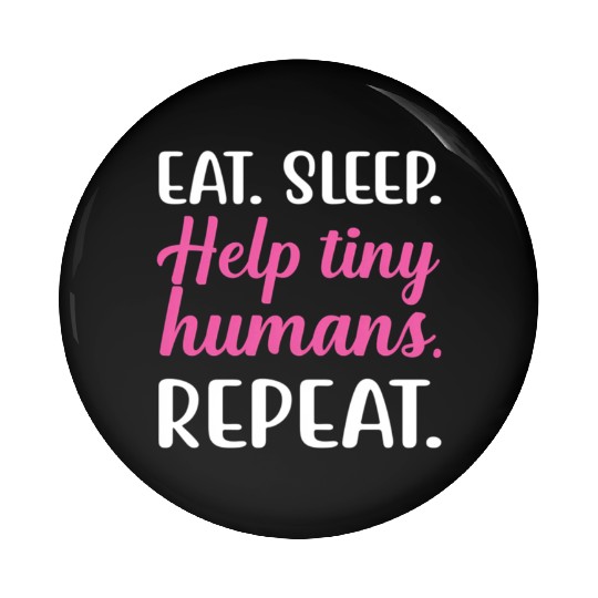 Occupational Therapy Pediatric Ot Ota Eat Sleep Pin Buttons
