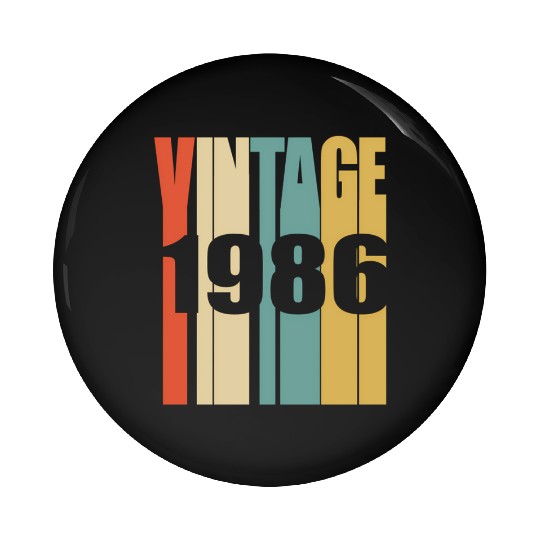 1986 37 Yrs Old Bday 1986 37Th Pin Buttons