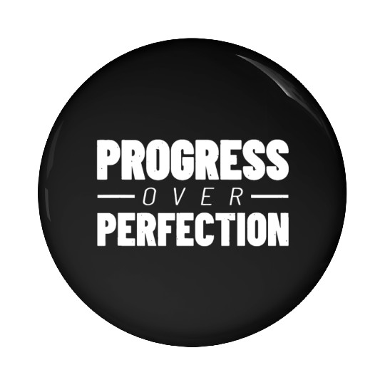 Progress Over Perfection - Gym Fitness - Workout M Pin Buttons