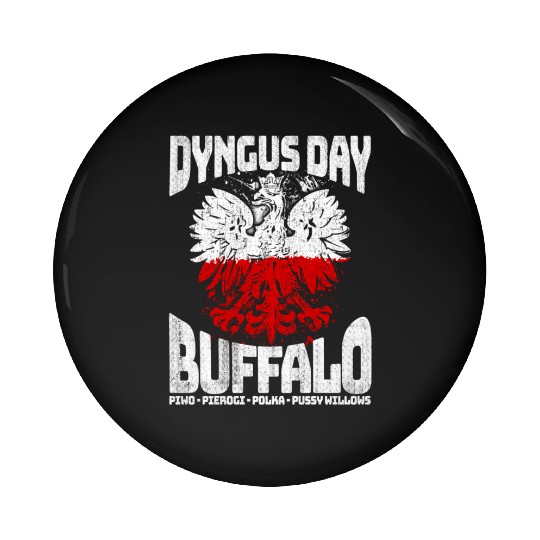 Dyngus Day Buffalo Piwo Pierogi Polka Pin Buttons