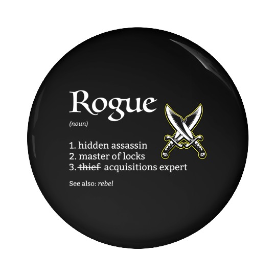 Rogue Class Definition Dungeons And Rpg Dragons Pin Buttons