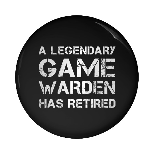 A Legendary Game Warden Has Retired Retirement Pin Buttons