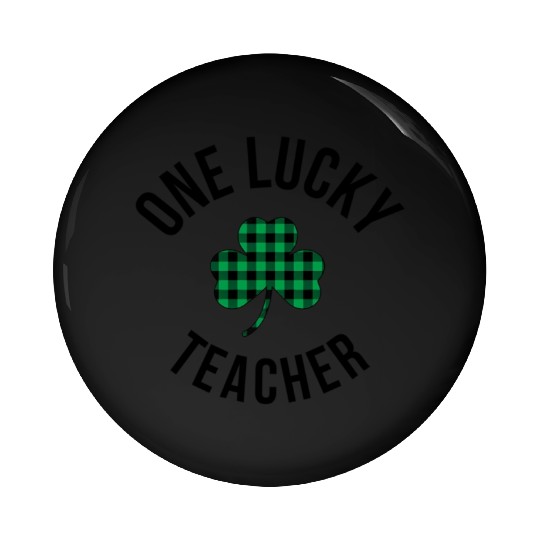 One Lucky Teacher Buffalo Plaid Green Shamrock Pin Buttons