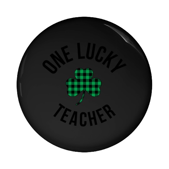 One Lucky Teacher Buffalo Plaid Green Shamrock Pin Buttons