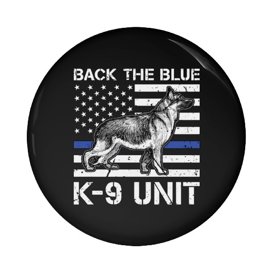 German Shepherd Back The Blue K-9 Unit Police Dogs Pin Buttons