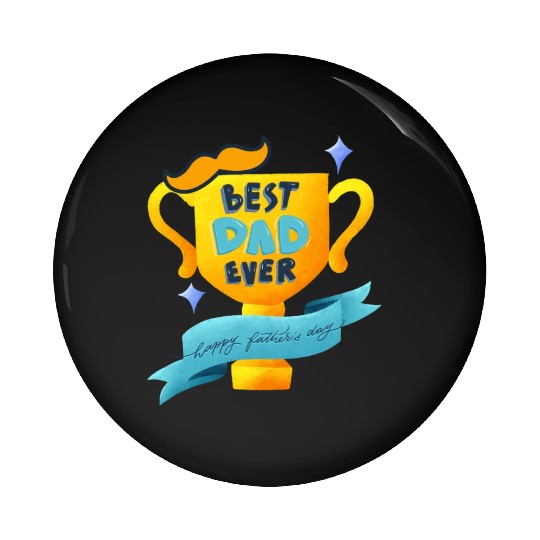 Best dad ever Pin Buttons