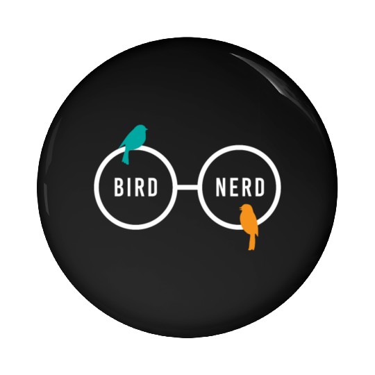 Bird Nerd Bird Watching Ornitology Pin Buttons