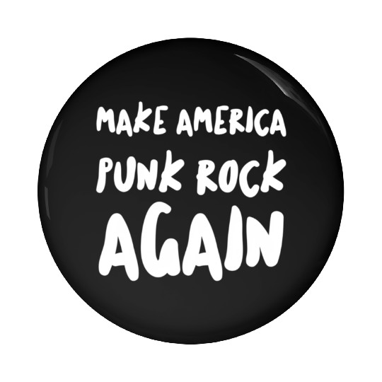 Make America Punk Rock Again Dad Tattoos Punker Pin Buttons