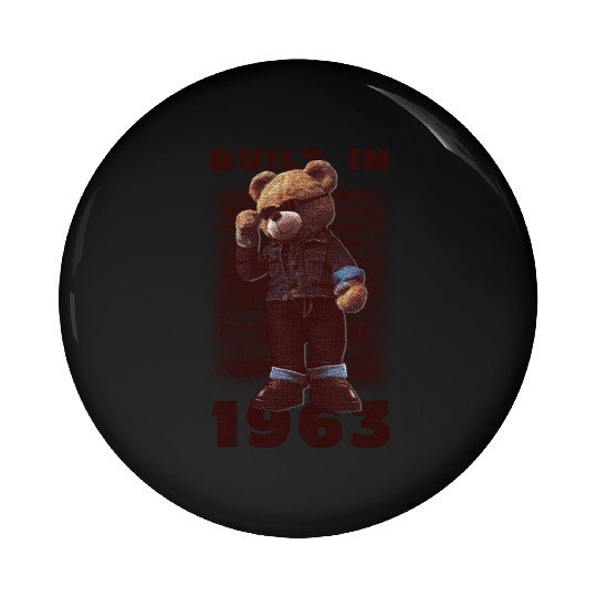 Built in 1963 Bday Gift for Him | 60 years old Pin Buttons