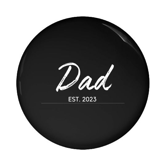 DAD EST.2023, Daddy To Be Pin Buttons