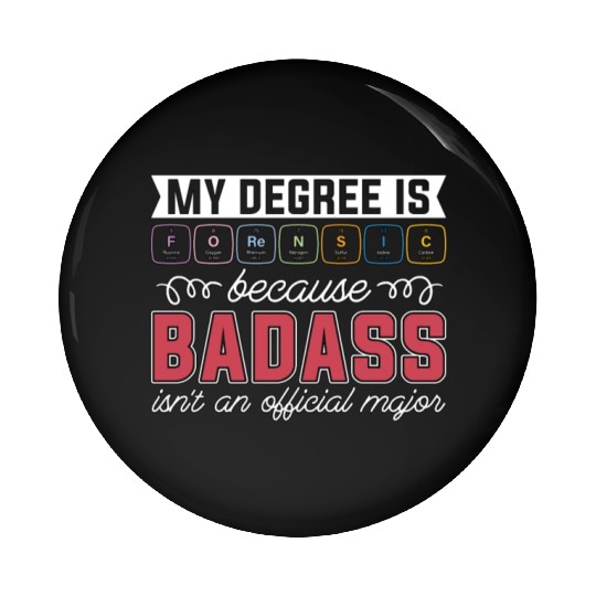 Forensic Science My Degree Is Forensic Crime Scene Pin Buttons