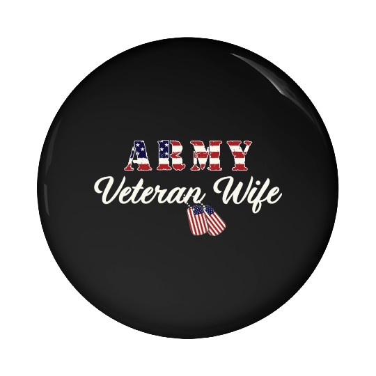 US Army Veteran Wife Pin Buttons