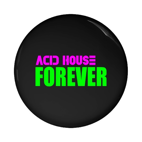 Acid house forever Pin Buttons