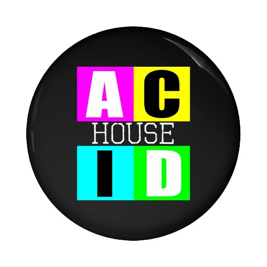 Acid house music Pin Buttons