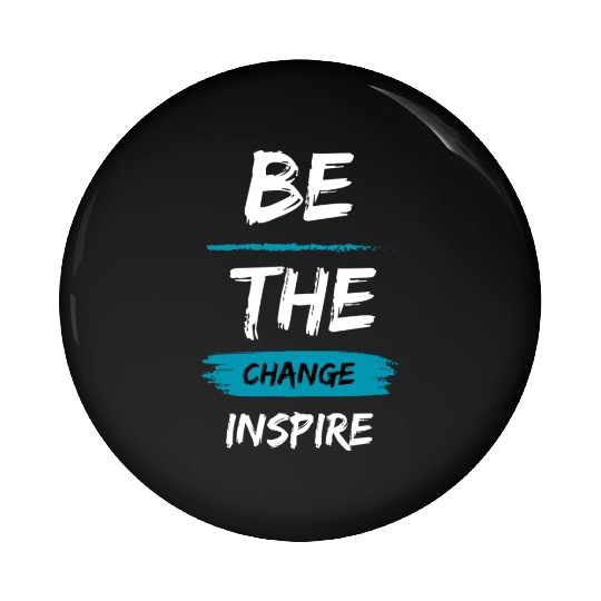 Be the change, Inspire Pin Buttons