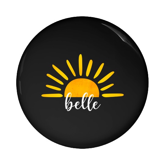 Belle Of The First Trip Around The Sun Pin Buttons