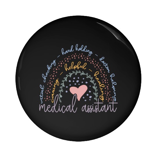 Rainbow Medical Assistant Pin Buttons