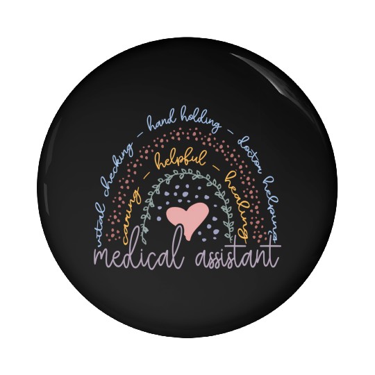Rainbow Medical Assistant Pin Buttons