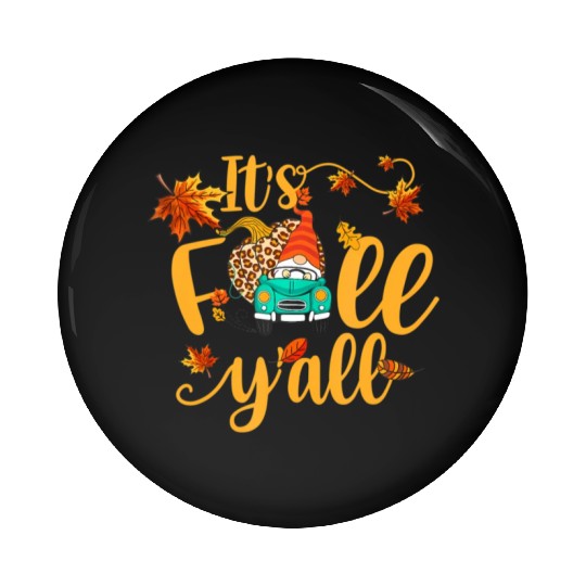 Autumn Gnome It's Fall Y'all Pumpkin Yellow Leaf Pin Buttons