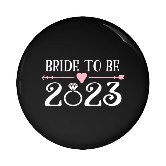 Bride To Be 2023 Engagement Ring Future Bride Pin Buttons