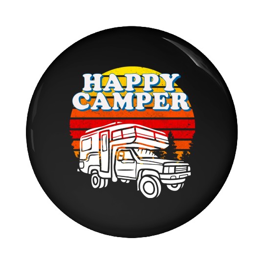 Happy Camper Funny Camping Lover Pin Buttons