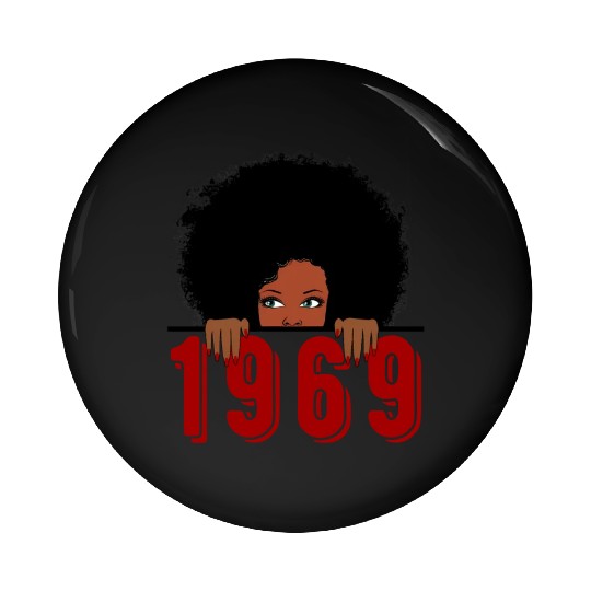Black Queen Born In 1969 50Th Awesome Pin Buttons