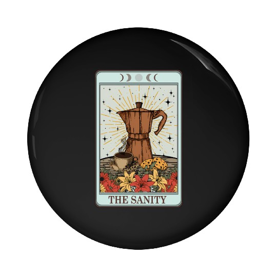 Coffee Tarot Card The Sanity Pin Buttons