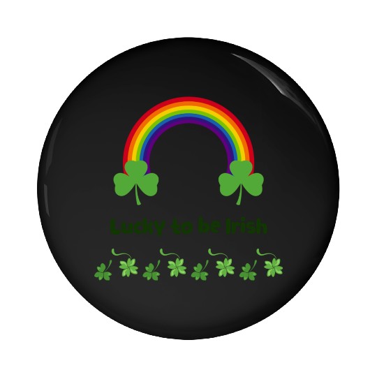Lucky to be Irish green Pin Buttons