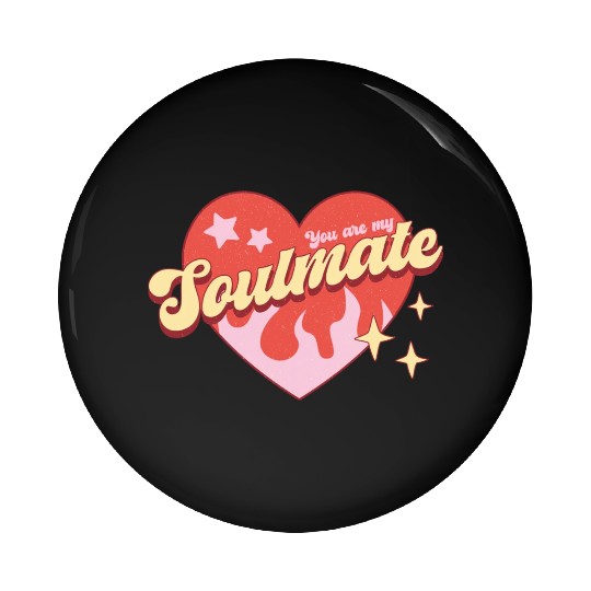Soulmate heart valentine sublimation trending Pin Buttons