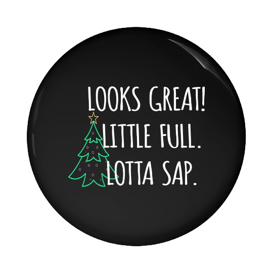 Looks Great Little Full lotta sap nostalgia Pin Buttons