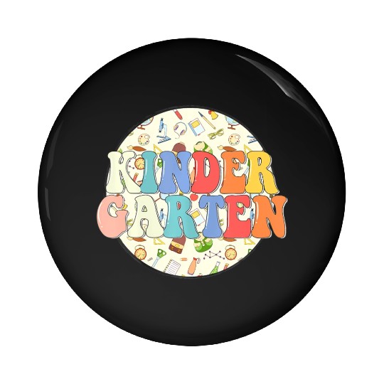 First Day Kindergarten Teacher Student Back To Pin Buttons