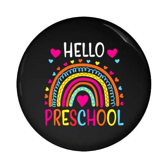 Hello Preschool Back To School Pre-K Teacher Pin Buttons