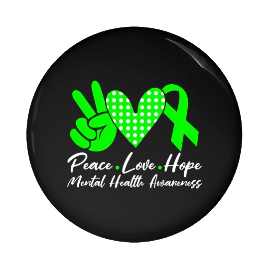 Peace Love Hope Tal Health Awareness Green Ribbon Pin Buttons