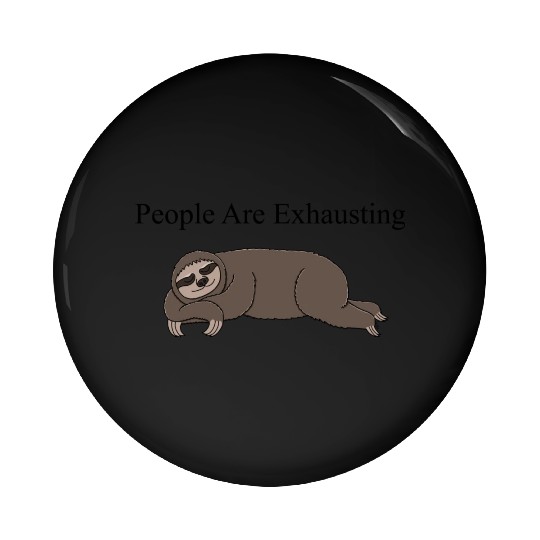 Sleeping Sloth People Are Exhausting Pin Buttons