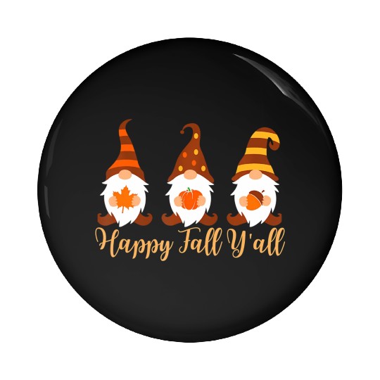 Happy Fall Y'all Autumn Gnome Pin Buttons