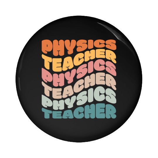 Physics Teacher Vintage Retro Pin Buttons