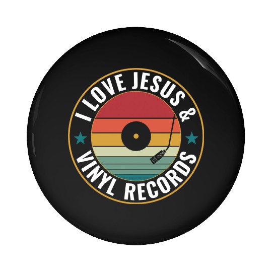 I Love Jesus And Vinyl Records Funny Vinyl Lover Pin Buttons