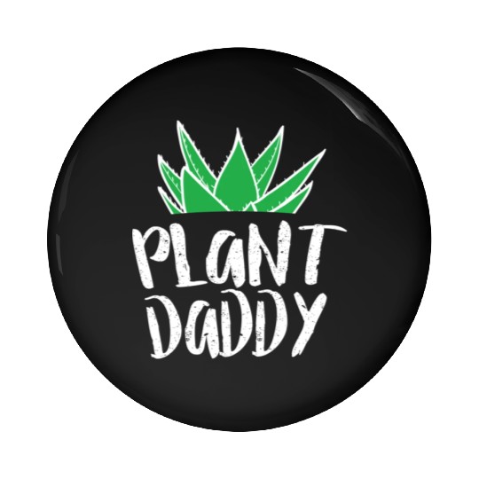 Plant Daddy 3 Pin Buttons