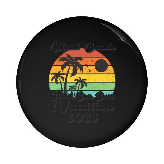 Sea Sand Sun Vacation 2023 Hawaii Maui Pin Buttons