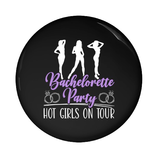 Bachelorette Party Hen Night Wedding Day Team Pin Buttons
