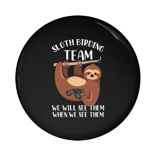 Bird Watching Design For A Hobbyist Bird Watcher Pin Buttons