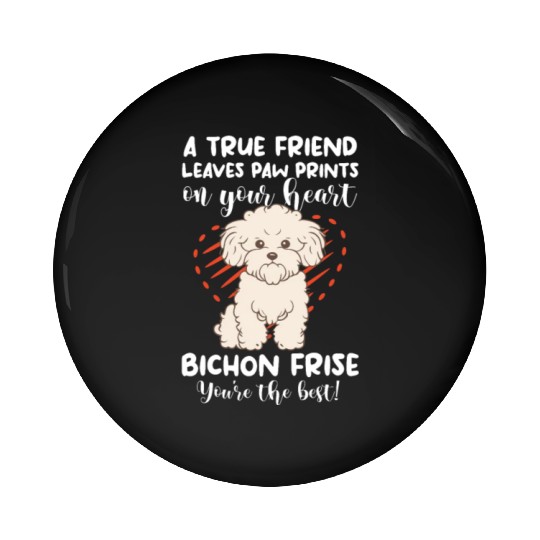 A True Friend Leaves Paw Prints On Your Heart Pin Buttons