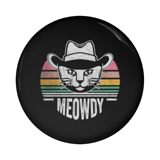 Mashup Between Meow And Howdy Cat Meme Cat Pin Buttons
